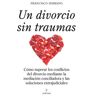 Editorial Almuzara Un Divorcio Sin Traumas