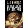 Editorial Planeta, S.A. La Rebelión De Lucifer