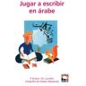 Editorial Sirpus, S.L. Jugar A Escribir En árabe