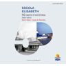 Cossetnia Edicions Escola Elisabeth: 50 Anys D'histria (1967-2017)