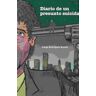 Piñera García, Antonio Diario De Un Presunto Suicida