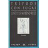 Huerga y Fierro Editores Trípode Con Fugas