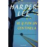 HarperCollins Ve Y Pon Un Centinela