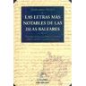 Calima Ediciones, S.L. Las Letras Más Notables .de Las Islas Baleares