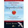 Gaia Ediciones Los Dones De La Imperfección