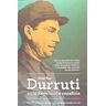 FAL Durruti En La Revolución Española