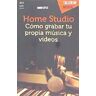 Ma Non Troppo Home Studio: Cómo Grabar Tu Propia Música Y Vídeos