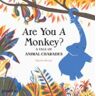 PHAIDON PRESS * Are You A Monkey ?