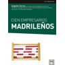 LID Editorial Empresarial, S.L. Cien Empresarios Madrileños