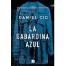Plan B (Ediciones B) La Gabardina Azul