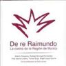 Editum. Ediciones de la Universidad de Murcia De Re Raimundo. La Cocina De La Región De Murcia