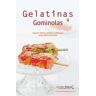 Arola Editors S.L. Gelatinas Y Gominolas