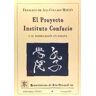Editorial Comares El Proyecto Instituto Confucio Y Su Radiografía En España