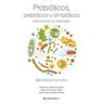 Ediciones I Probióticos, Prebióticos Y Simbióticos