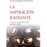 Ed. Dharma, S.L. La Aspiración Radiante