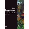 La Micro Ediciones Henri Rousseau. Escritos 1884 -1914