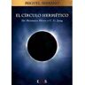 Editorial EAS El Círculo Hermético . De Hermann Hesse A C.g. Jung