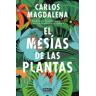 Editorial Debate Mesias De Las Plantas, El