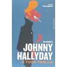 DALE CREATIVIDAD Johnny Hallyday: A Toda Tralla