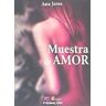 SIAL EDICIONES Muestra De Amor