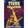 GP Ediciones Tigre Callejero I. Un Extraño Thriller De Venganza