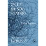 Ediciones La Uña Rota En Un Mundo Sonoro / Entrevistas Con Debussy