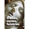 Edicions del Bullent, S.L. Illuses, Santes, Falsries