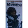 Ediciones Desnivel, S. L Conversaciones Con Reinhold Messner