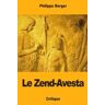 CREATESPACE Le Zend-avesta