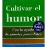 Terapias Verdes Cultivar El Humor -7- -el Humor-