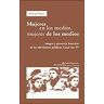 Icaria editorial Mujeres En Los Medios, Mujeres De Los Medios