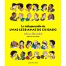 RESERVOIR BOOKS Lo Indispensable De Unas Lesbianas De