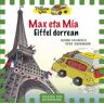 La Galera, SAU Yellow Van 13. Max Eta Mia Eiffel Dorrean