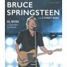 Librero. Bruce Springsteen Y La E Street Band