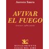 Editorial Renacimiento Avivar El Fuego