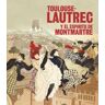 Lectura Plus Toulouse-lautrec Y El Espíritu De Montmartre