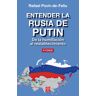 Ediciones Akal Entender La Rusia De Putin: De La Humillación Al Restablecimiento