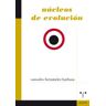 Ediciones Trea, S.L. Núcleos De Evolución