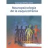 Sintesis Neuropsicología De La Esquizofrenia