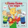 Beascoa Ediciones La Llama Llama Y Sus Amigos (la Llama Llama)