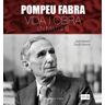 BASE EDITORIAL CATALAN Pompeu Fabra. Vida I Obra En Imatges