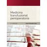 Elsevier España, S.L.U. Medicina Transfusional Perioperatoria