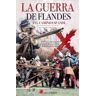 Galland Books La Guerra De Flandes Y El Camino Español