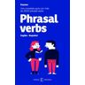 Espasa Libros, S.L. Phrasal Verbs. Inglés - Español: Una Completa Guía Con Más De 3000 Phrasal Verbs