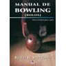 Ediciones Tutor, S.A. Manual De Bowling