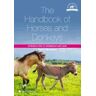 5M PUB The Handbook Of Horses And Donkeys: Introduction To Ownership And Care