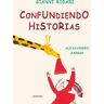 Kalandraka Ediciones Andalucía, S.L. Confundiendo Historias