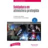 Ediciones Paraninfo, S.A Soldadura En Atmósfera Protegida 2. Edición