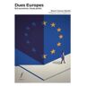 Editorial Fonoll, SL Dues Europes: xit Econmic, Fracs Polític