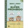 LA CASITA ROJA Benny Y Penny En Superprohibido